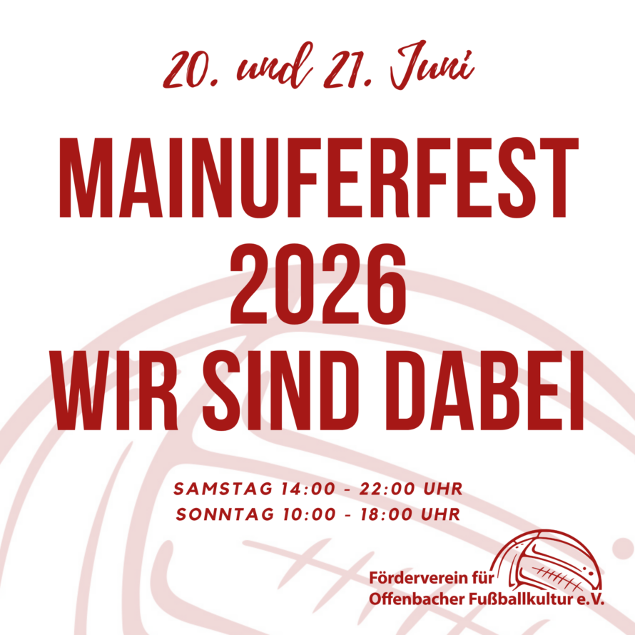 Mainuferfest 2026 – wir sind dabei!